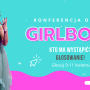 Głosuj na prelegentki Konferencji GirlBOSS 2024