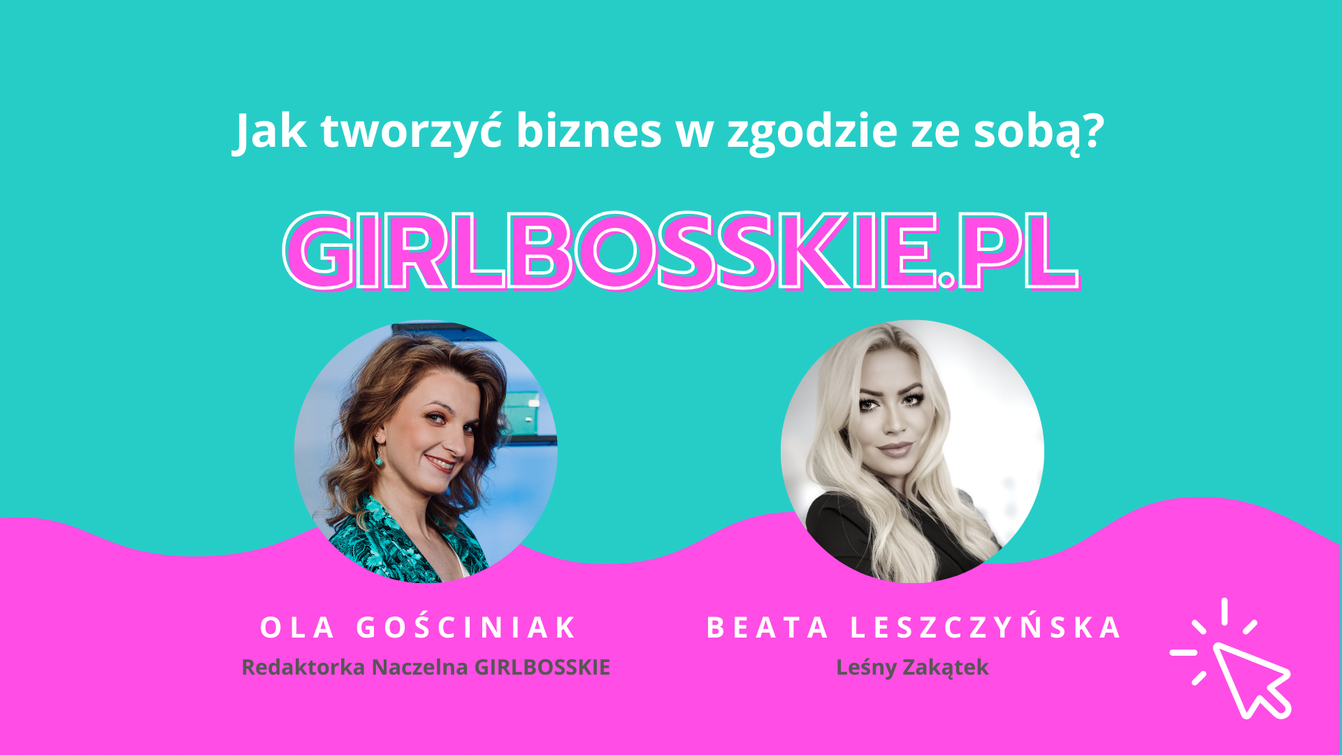 Jak tworzyć biznes w zgodzie ze sobą – Beata Leszczyńska Leśny Zakątek – Podcast #GIRLBOSS107