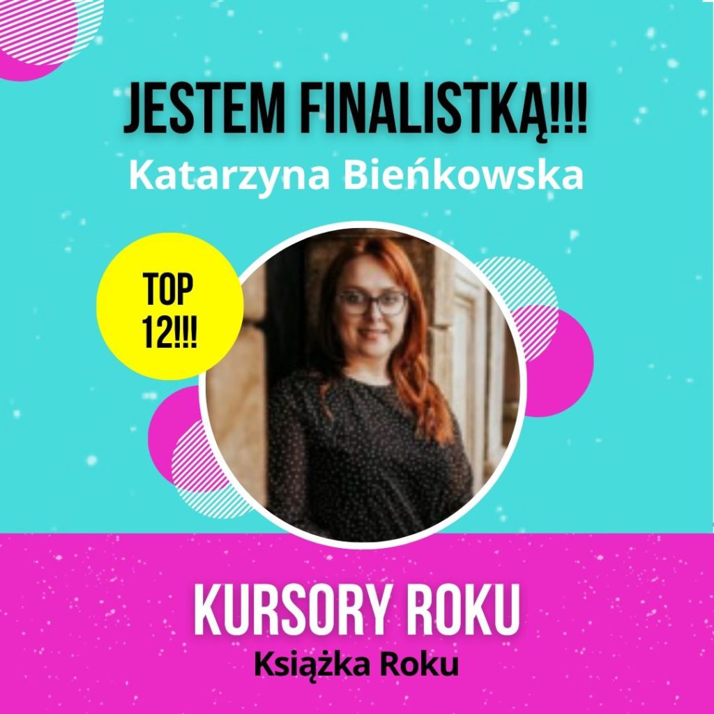 Katarzyna Bienkowska - Książki roku 2023 - poznaj TOP 12 najlepszych propozycji - finalistki KURSORY ROKU!