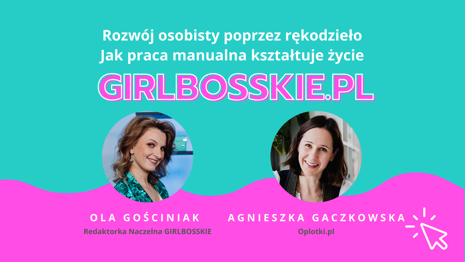 Rozwój osobisty poprzez rękodzieło. Jak praca manualna kształtuje życie – Agnieszka Gaczkowska – Podcast #GIRLBOSS106
