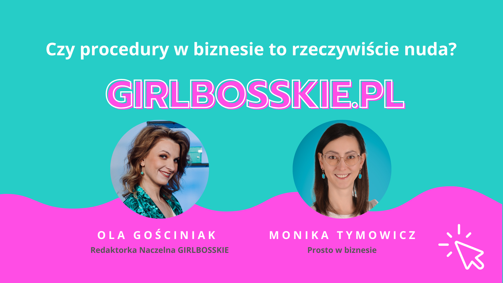 Czy procedury w biznesie to rzeczywiście nuda? – Monika Tymowicz – Podcast #GIRLBOSS112