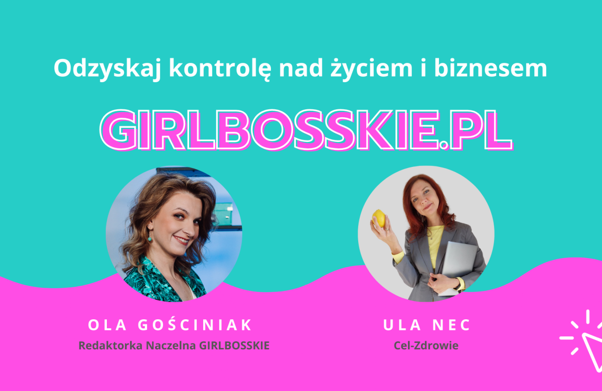 Odzyskaj kontrolę nad życiem i biznesem – Ula Nec – Podcast #GIRLBOSS113