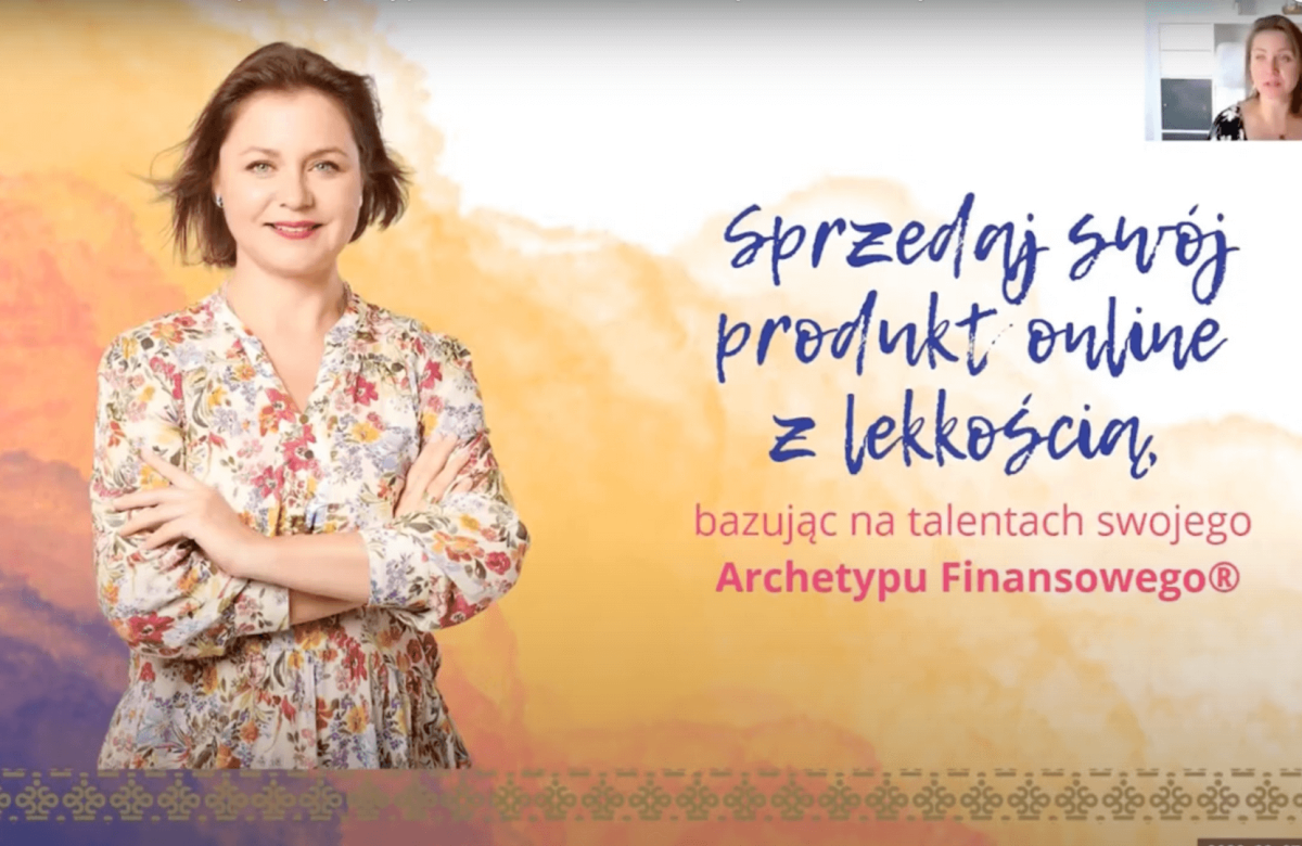 Justyna Kwiatkowska, Sprzedaj swój produkt online z lekkością, bazując na talentach swojego Archetypu Finansowego® Konferencja GIRLBOSSKIE 2022