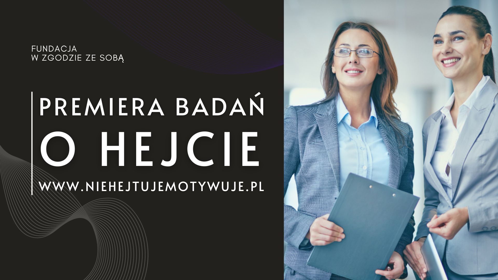 Fundacja “W zgodzie ze sobą” i Instytut Badawczy Maison & Partners zaprezentują unikalne badania na temat hejtu