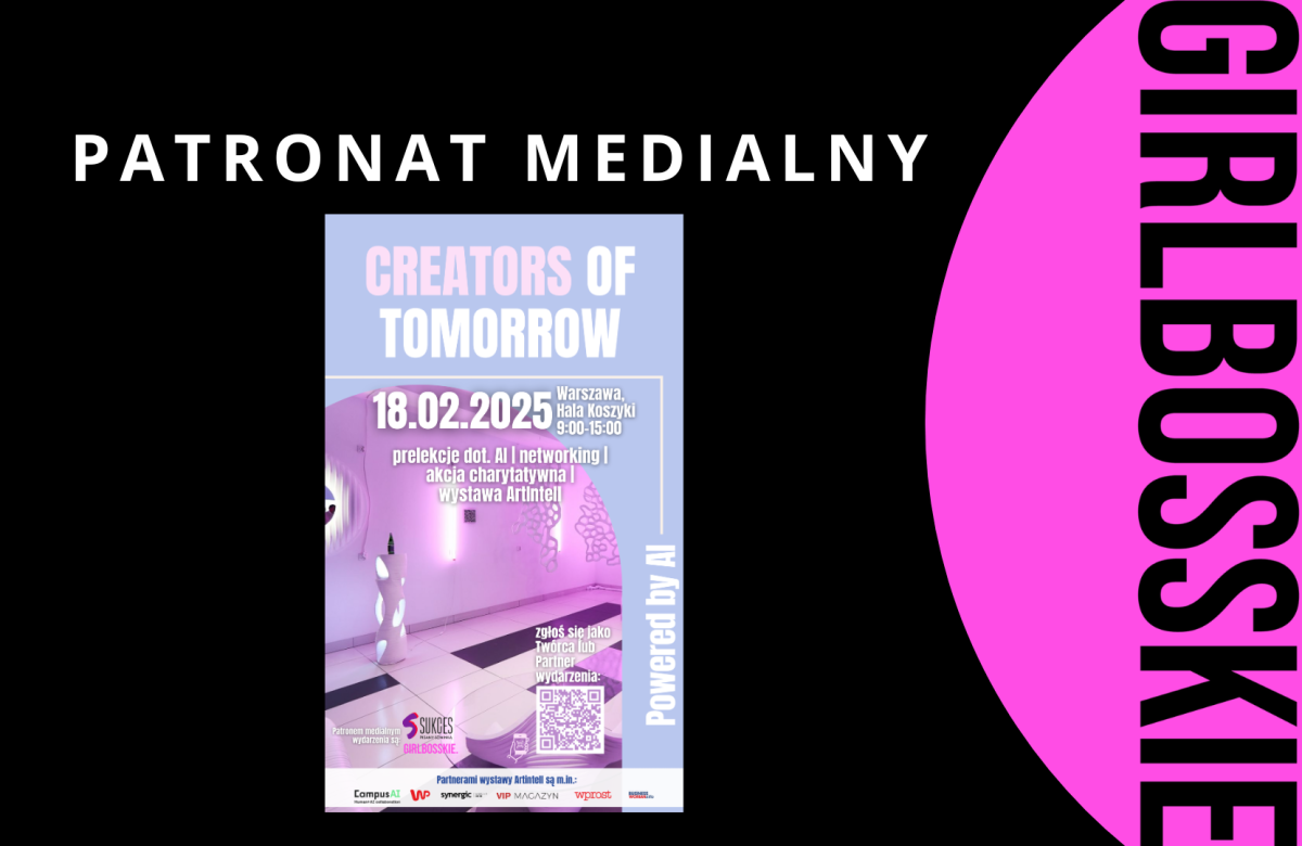 CREATORS OF TOMORROW – WYDARZENIE, KTÓRE ŁĄCZY TECHNOLOGIĘ, KREATYWNOŚĆ I SPOŁECZNĄ ODPOWIEDZIALNOŚĆ