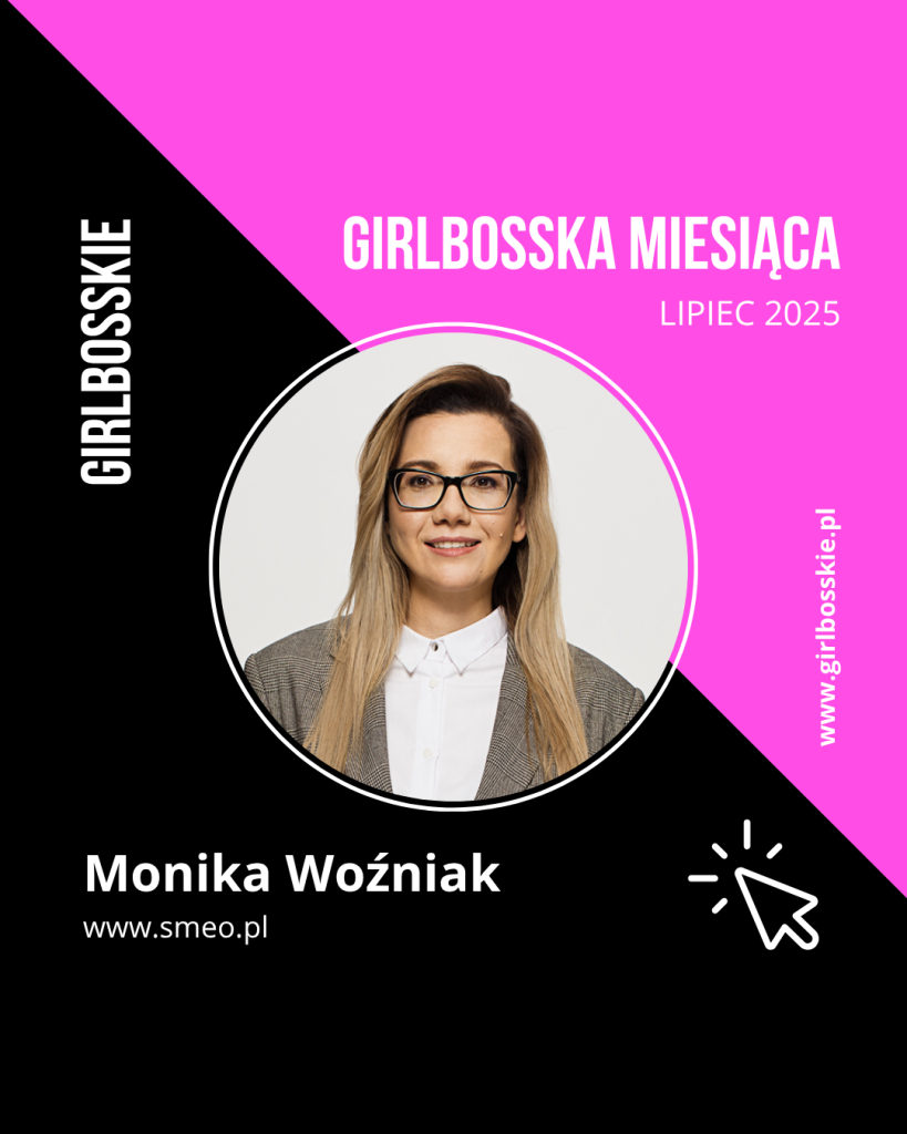 girlbosska miesiąca Monika Woźniak