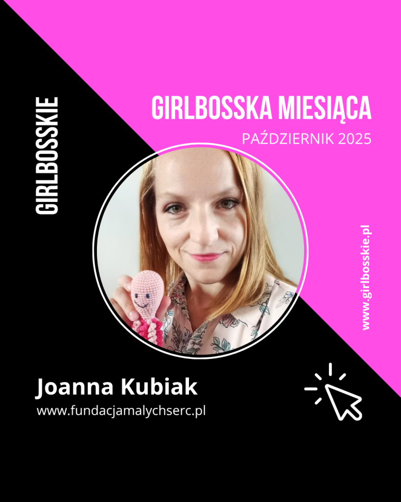 girlbosska miesiaca joanna kubiak - GIRLBOSSKIE miesiąca