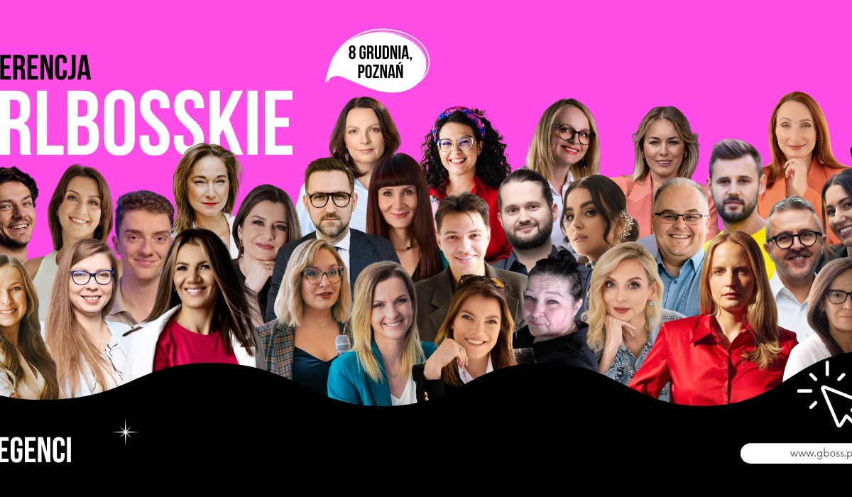 Konferencja GIRLBOSSKIE i Gala Kursory Roku 2025 – dzień inspiracji i sukcesów w Poznaniu