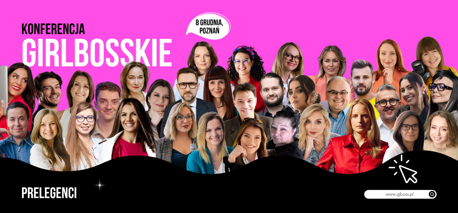 Konferencja GIRLBOSSKIE i Gala Kursory Roku 2025 – dzień inspiracji i sukcesów w Poznaniu
