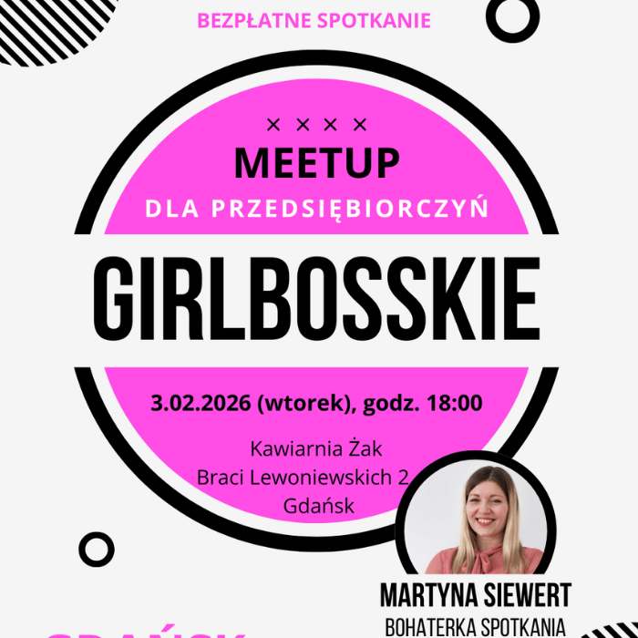 Projekt bez nazwy 2 - Spotkanie lokalne Girlbosskie (Gdańsk)