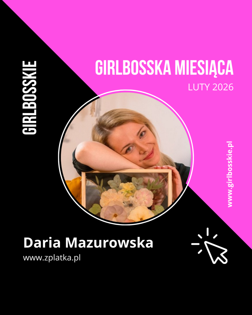 girlbosska miesiaca daria mazurowska - GIRLBOSSKIE miesiąca