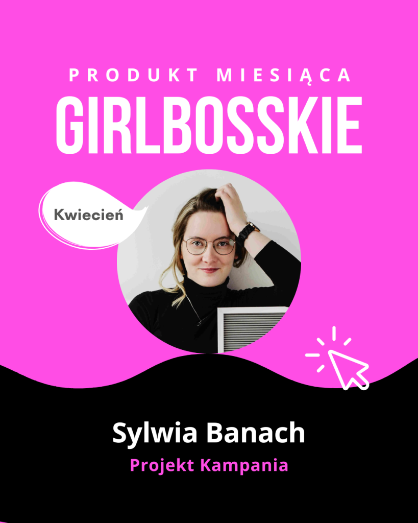 Sylwia Banach - TOP6 Produktów Kwietnia 2026 Portalu GIRLBOSSKIE