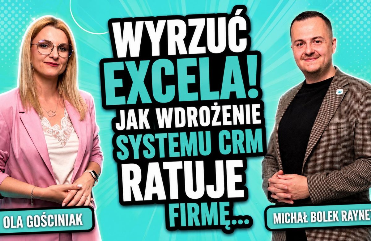 michal bolek - Cyfryzacja sprzedaży w małej firmie. Dlaczego system CRM to konieczność, a nie luksus? Rozmowa z Michałem Bolkiem