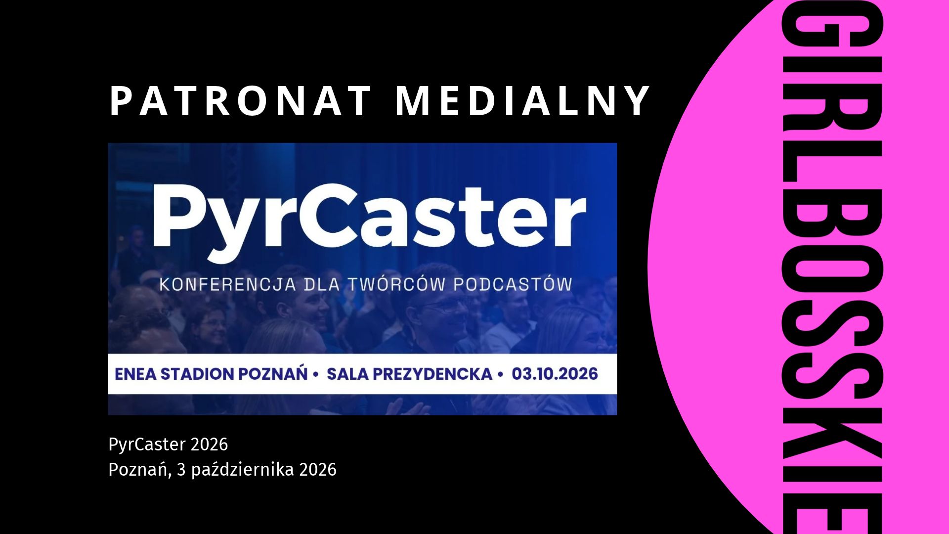 PyrCaster 2026 – spotkanie ludzi, którzy tworzą podcasty
