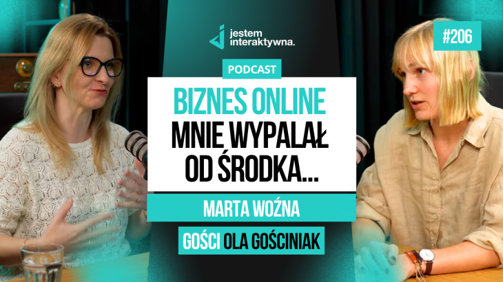 Biznes online mnie wypalał od środka… – Marta Woźna i Ola Gościniak