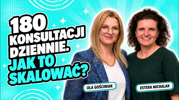 180 telefonów dziennie! Jak zmienić usługi 1:1 w skalowalny biznes online? – Estera Michalak